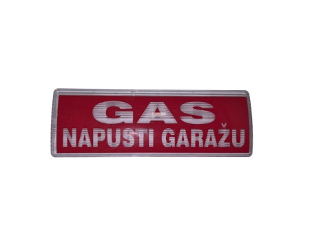 COFEM dvostrani svetleći panel GAS NAPUSTI GARAŽU